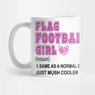 Flag Football Girl Definition Funny & Sassy Womans Sports Mug